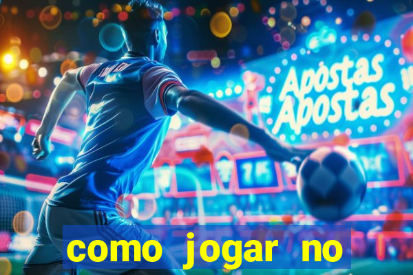 como jogar no tigre sem depositar